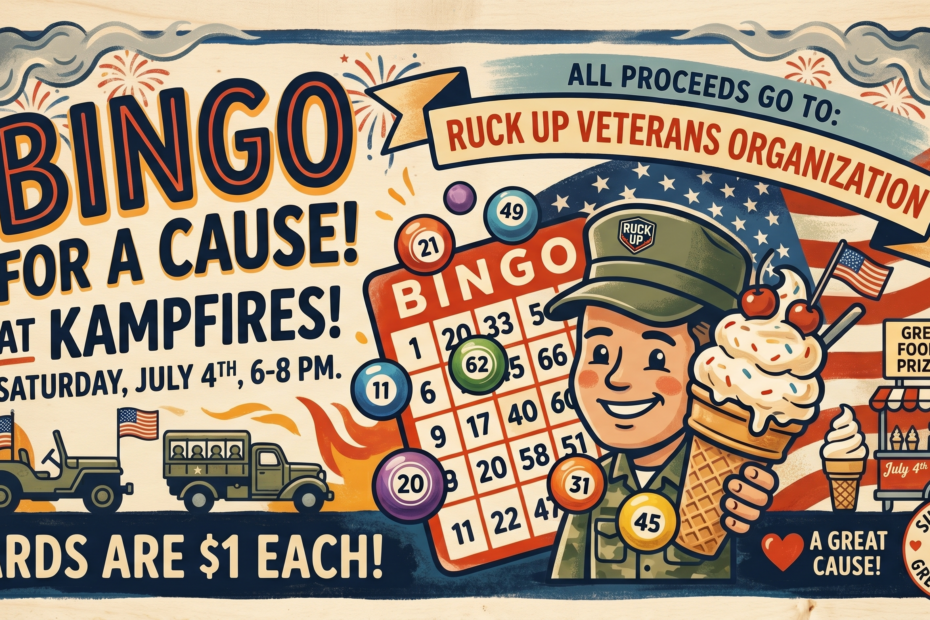 Illustrated poster for a Bingo fundraiser. A cheerful soldier holds an ice cream cone and an American flag, with bingo cards, prizes, and food in the background. Text announces “Bingo for a Cause!,” July 4th, 6–8 PM, $1 cards, and supports Ruck Up Veterans Organization.