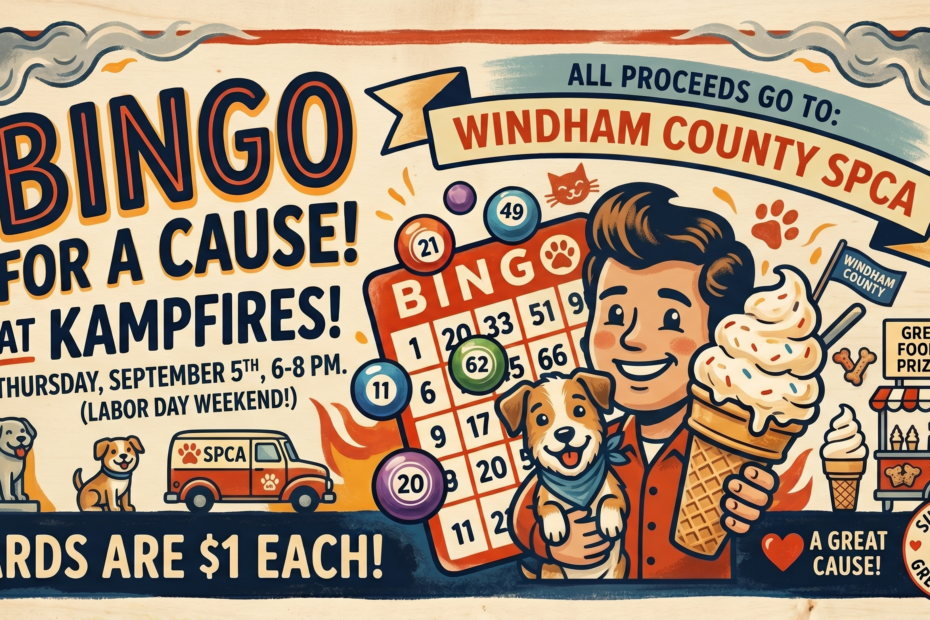 Illustrated poster for a Bingo night fundraiser at Kampfires, supporting Windham County SPCA. Features a smiling person with a dog and an ice cream, bingo cards, and event details. Includes icons for prizes, food, and animal advocacy. Cards are $1 each.