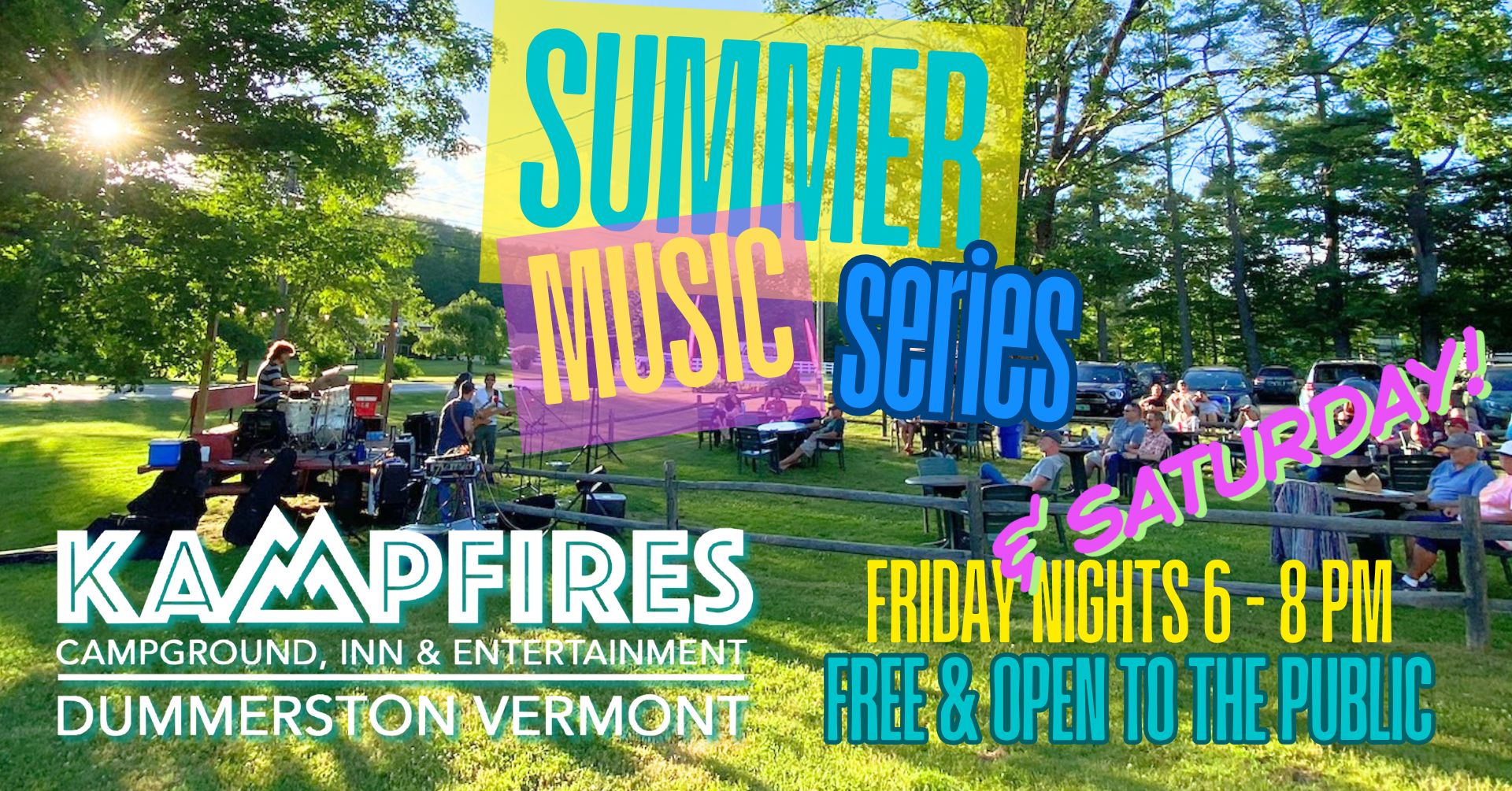 Outdoor summer concert in a grassy park with a band playing on the left and an audience seated on the right. Overlaid text reads: “Summer Music Series & Saturday! Kampfires Campground, Inn & Entertainment, Dummerston Vermont. Friday nights 6-8 pm. Free & open to the public.”.